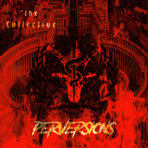 The Collective : Perversions
